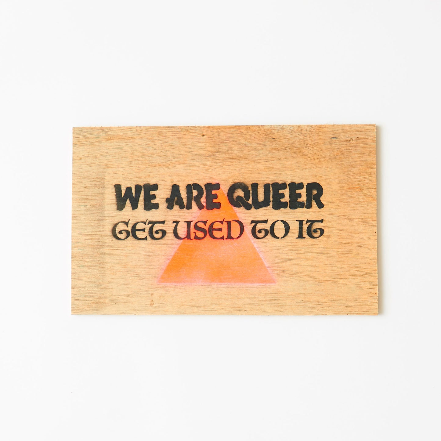Wood art piece | WE ARE QUEER